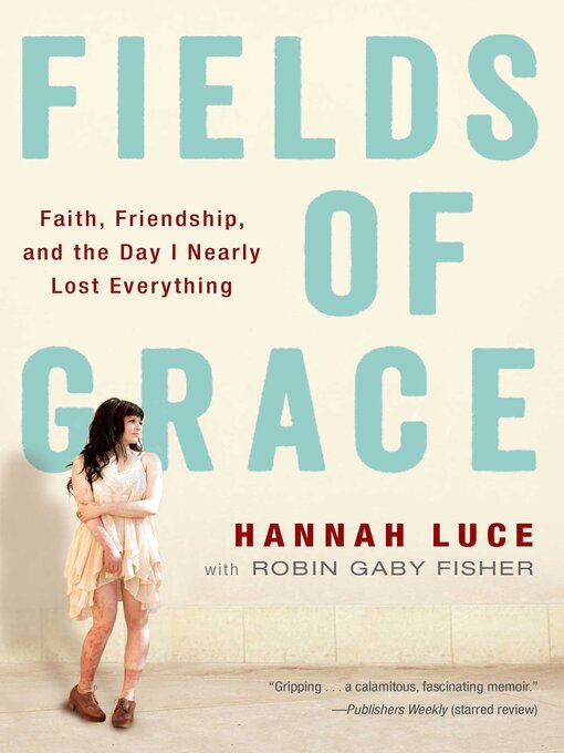Title details for Fields of Grace by Hannah Luce - Wait list